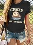 Crazy Otter Lady Graphic Crew Neck Short Sleeve Tee