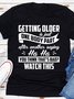 Getting Older Is Women's T-shirt