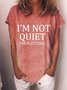 I'm Not Quiet I'm Plotting T-Shirt