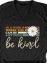 be kind Shirt