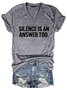 Silence Is An Answer Too Women's T-shirt