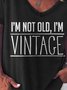 I'm Not Old, I'm Vintage Short Sleeve V-neck T-shirt