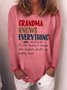 Grandma Knows Everything Women's Long Sleeve Shirt