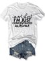I'm Not Short I 'm Concentrated Awesome Short Sleeve Letter Casual Printed Woman Tee