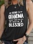 Grandma Blessed Sleeveless T Shirt O-Neck Vest Tank Top