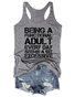 Being a Functional Adult Every Day Seems a Bit Excessive Round neck Tank Top