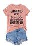 Apparently We Are Trouble Women's T-Shirt