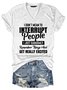 I Don't Mean to Interrupt People Tee Women Slogan V Neck T Shirt