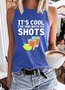 It S Cool I Ve Have Both My Shots Women Tank Top