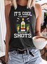 It's Cool I've Got Both My Shots Women‘s Sleeveless Crew Neck Cotton-Blend Shift T-shirt