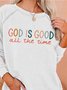 God Is Good All The Time Print Women Round Neck Long Sleeve Pullover