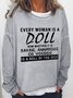 Every  Women Is A Doll Casual Long Sleeve Sweatshirts