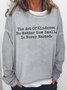 The Act Of Kindness No Matter How Small Is Never Wasted Long Sleeve Sweatshirts