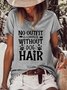 No Outfit Is Complete Without Dog Hair Women‘s ’Crew Neck Short Sleeve Cotton-Blend T-shirt