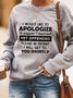 Apologize To Anyone I Have Not Yet Offended Cotton Blends Sweatshirts