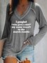 My Name Wasn't In The Search Result Women's Casual V Neck Loosen Sweatshirts