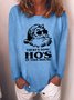 There's Some Ho's In This House Regular Fit Round Neck Casual Sweatshirt