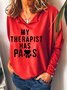 My Therapist Women's Lapel Letter Loosen Sweatshirt