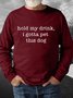 Funny text print round neck long sleeve sweatshirt