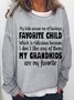 Grandma Funny Casual Sweatshirt