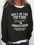 Built In The Fifties Printed Sweatshirt