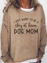 Dog Lover Casual Sweatshirt