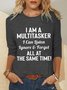 I Am A Multitasker Cotton Blends Letter Shirts & Tops