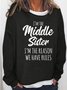Women's Funny Middle Sister Casual Sweatshirt