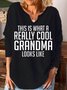 This Is What A Really Cool Grandma Looks Like Women's Long Sleeve T-shirt