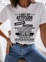 I Get My Attitude From My Freaking Awesome Mom Print Short Sleeve T-shirt