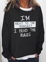 I'm Next To The Youngest I Bend The Rules Women's Sweatshirts