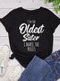 Sister Funny Casual T-shirt