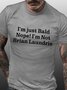 I am just bald nope I’m not brian laundrie Cotton Short Sleeve Shirts & Tops
