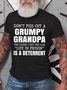 Don't Piss Off A Grumpy Grandpa The Older I Get The Less Life In Prison Is A Deterrent Men's Shirts & Tops