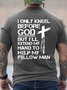 Only Kneel Before God Men's T-shirt