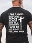 Only Kneel Before God Men's T-shirt