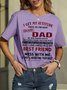 I Get My Attitude From Awesome Dad T Shirt Women Crew Neck  Top