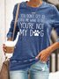Funny Dog Lover Casual Sweatshirts