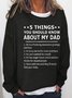 5 Things You Should Know About My Dad Sweatshirt
