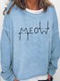 Cute Meow Cat Lover Sweatshirts