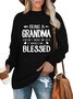 Being A Grandma  Cotton-Blend Sweatshirt