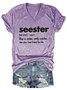 Seester Like A Sister V Neck Short Sleeve T-shirt