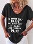 If Nana Ain't Happy Run V Neck Short Sleeve T-shirt