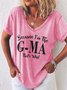 Because I'm The GMA What's Why V Neck Short Sleeve T-shirt