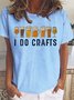 I Do Crafts Beer Cotton Short sleeve tops