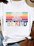 You Can Be Everything Be Kind Women's Short Sleeve T-shirt