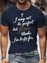 I May Not Be Perfect Men's Short Sleeve T-Shirt