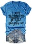 Funny I Love Talking To Myself  V Neck Letter Short Sleeve T-Shirt