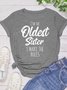 Sister Funny Casual T-shirt