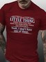 Funny You Know The Little Thing Casual Short Sleeve T-Shirt